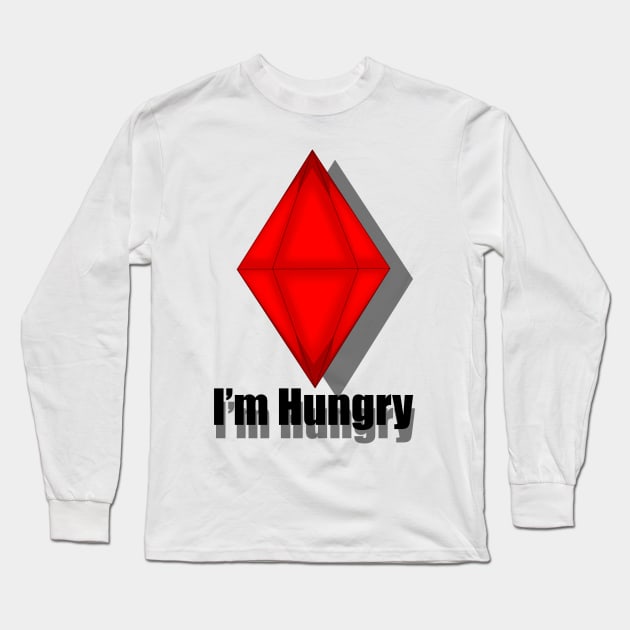 I'm hungry. Sims Long Sleeve T-Shirt by Xinoni